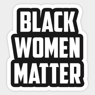 Black Women Matter | African American Sticker